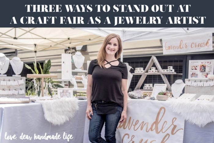 Secrets of my success- How I make my jewelry booth stand out from the crowd at craft fairs from Dear Handmade Life