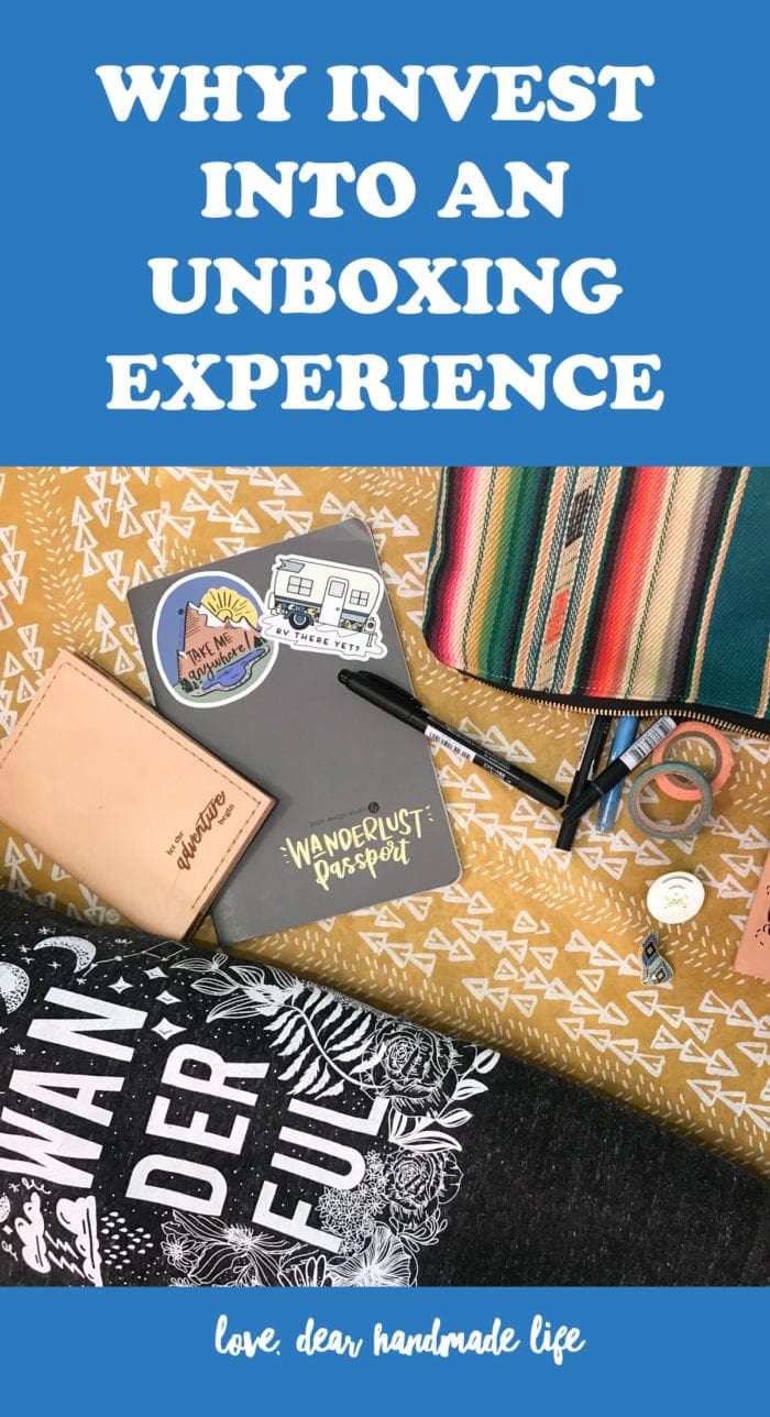 Why invest into an unboxing experience Dear Handmade Life